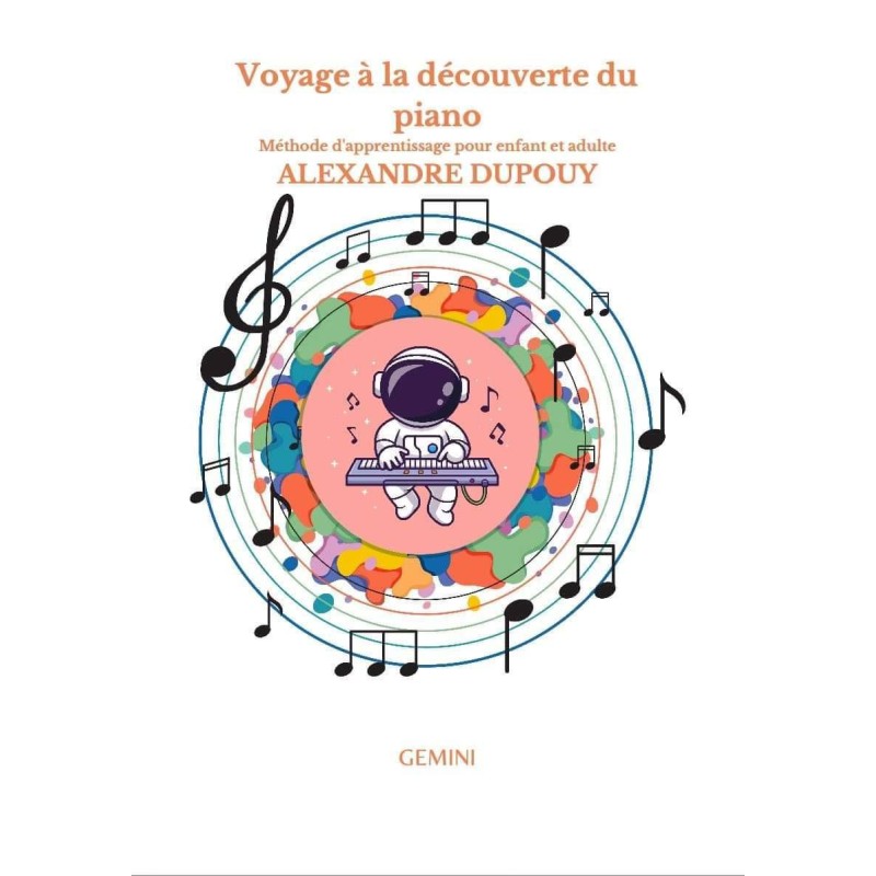 Librairie Musicale Voyage A La Découverte Du Piano Par Alexandre Dupouy - Macca Music