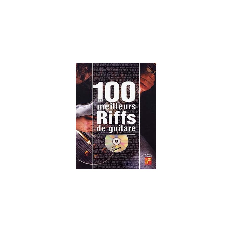 Librairie Musicale Les 100 Meilleurs Riffs De Guitare - Macca Music