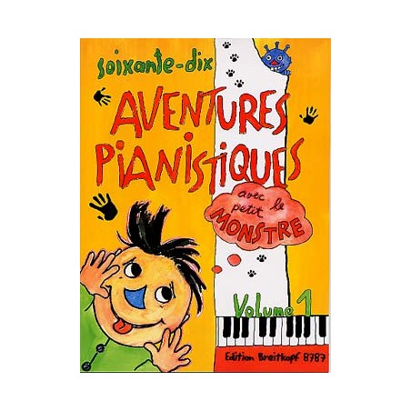 Librairie Musicale LES AVENTURS PIANISTIQUES AVEC LE PETIT MONSTRE - Macca Music