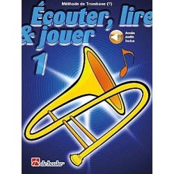 ECOUTER LIRE & JOUER TROMBONE CLE DE FA
