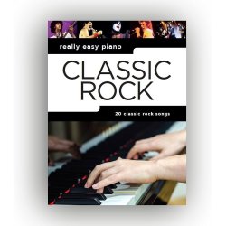 REALLY EASY PIANO CLASSIC ROCK