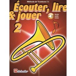 ECOUTER LIRE & JOUER TROMBONE VOL2
