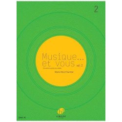 MUSIQUE... ET VOUS VOL2