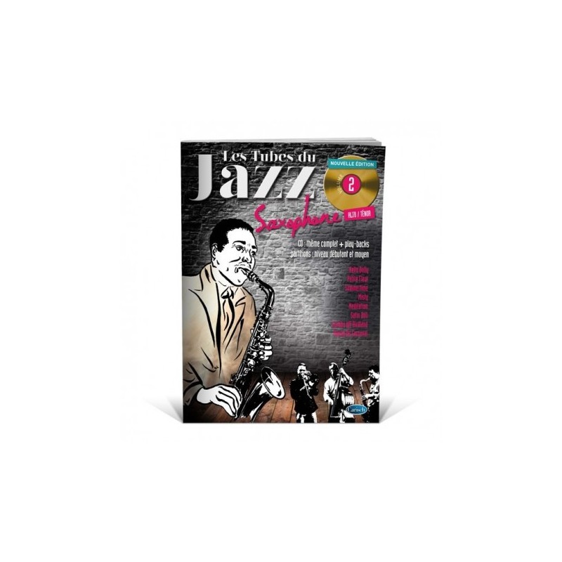 Librairie Musicale LES TUBES DE JAZZ SAXO Volume 2 - Macca Music