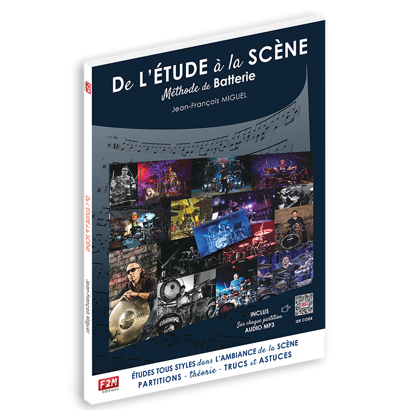 Librairie Musicale DE L'ETUDE A LA SCENE Methode De Batterie - Macca Music