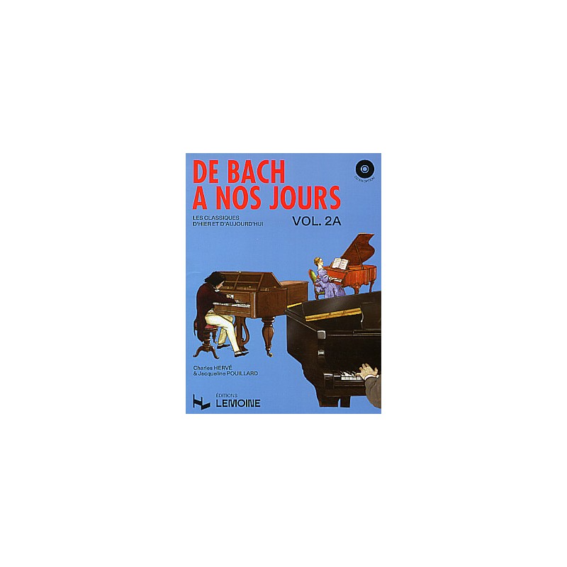 Librairie Musicale DE BACH A NOS JOURS VOL 2A - Macca Music