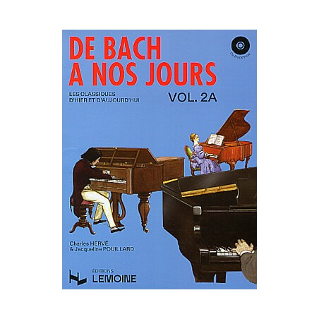 Librairie Musicale DE BACH A NOS JOURS VOL 2A - Macca Music