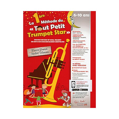 Librairie Musicale LA 1ERE METHODE DU TOUT PETIT TRUMPET STAR - Macca Music