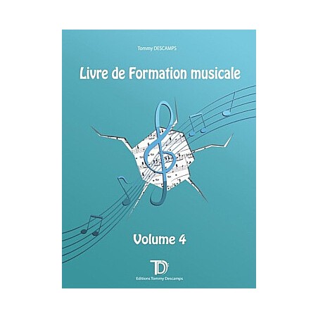 Librairie Musicale LIVRE DE FORMATION MUSICALE VOL4 - Macca Music