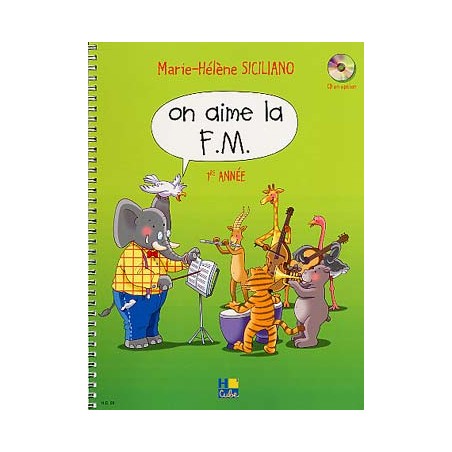 Librairie Musicale ON AIME LA FM 1ERE ANNEE - Macca Music